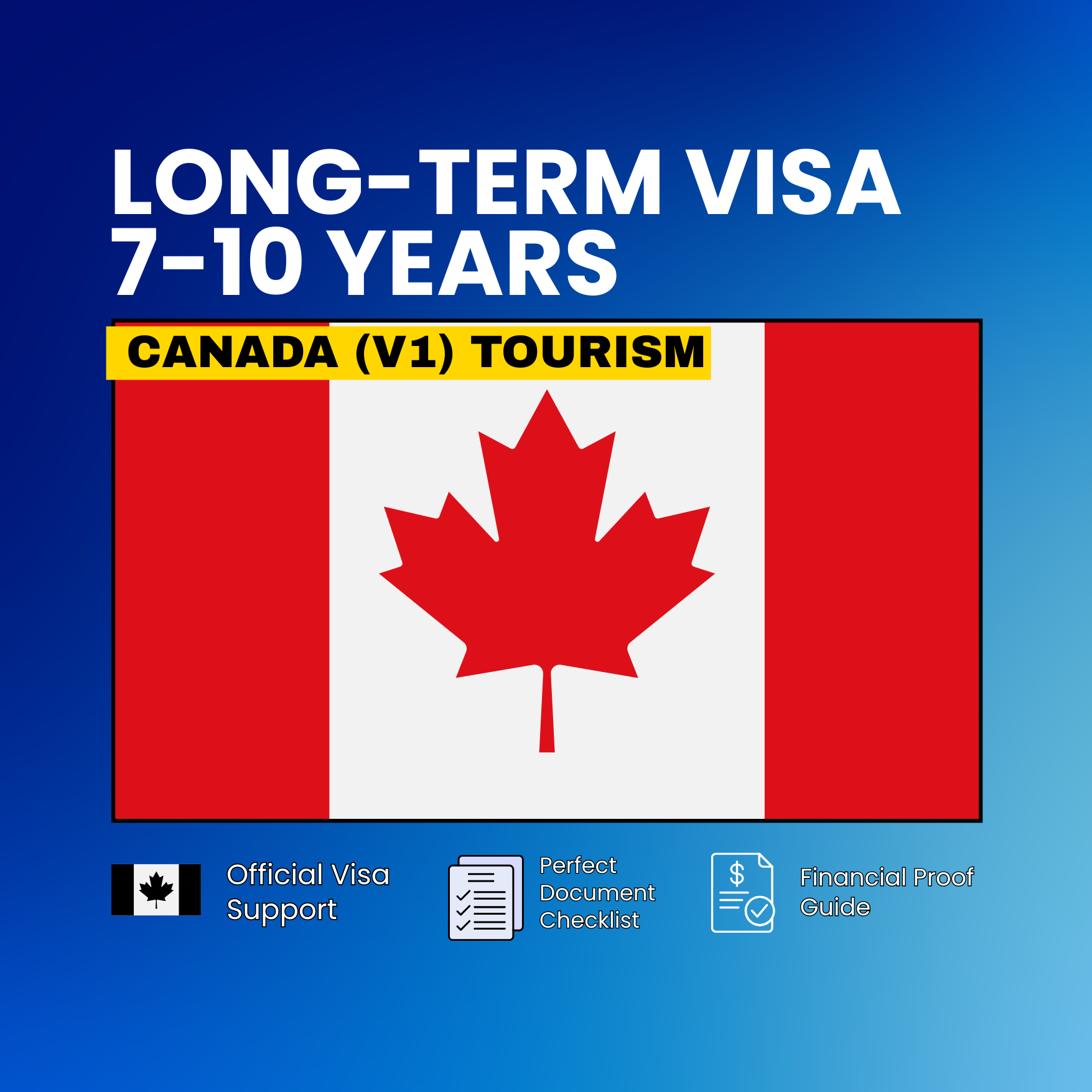 LONG-TERM VISA: 7-10 YEARS
